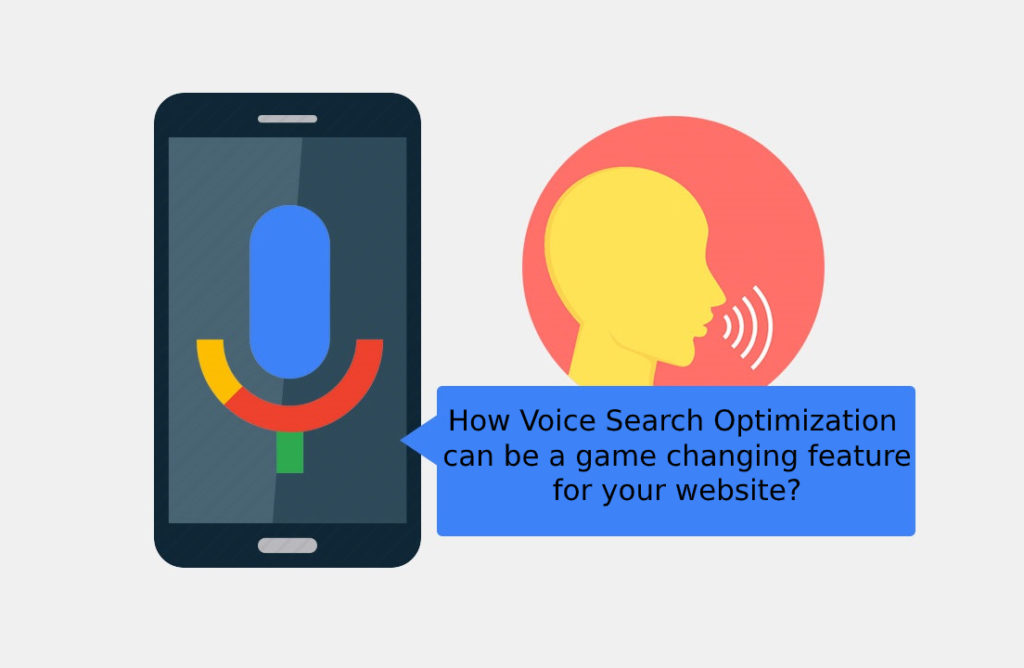 How Voice Search Optimization can be a game changing feature for your website